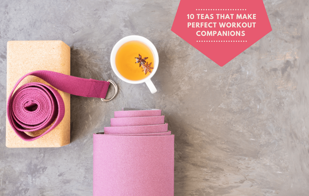 10 teas that are perfect for your workout routines: guide to drinking tea before, during and after your exercise