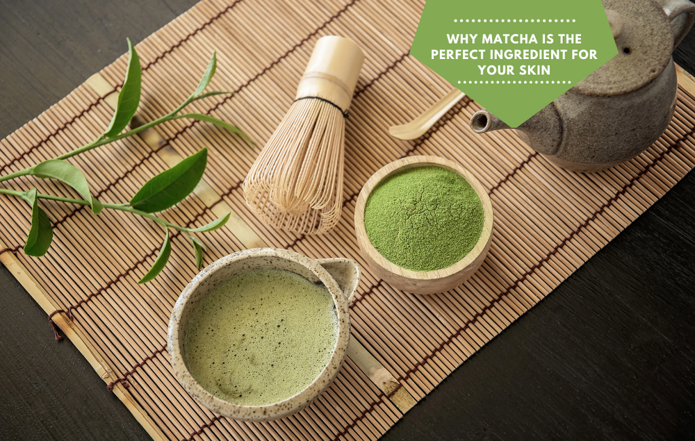 Why Matcha is the perfect ingredient for your skin: 5 effective ways to include Matcha in your skincare routine starting today