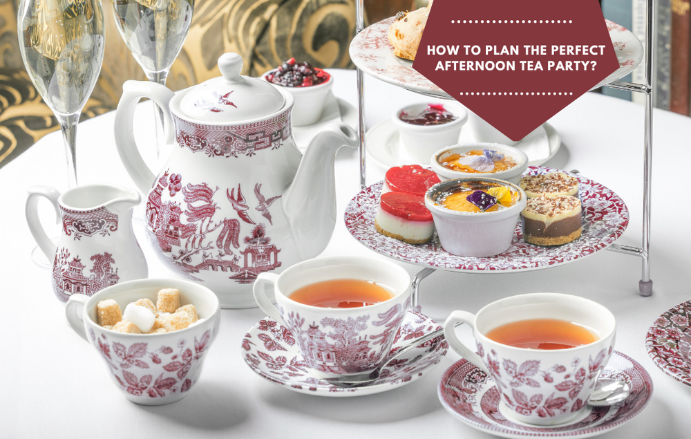 How to plan the perfect afternoon tea party?