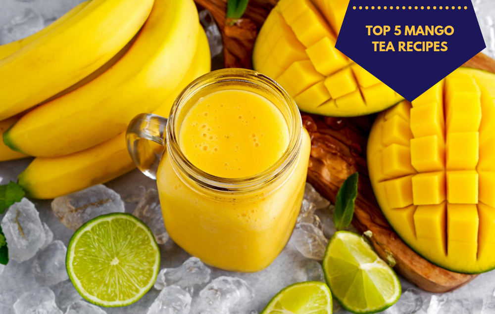 Top 5 Mango Tea Recipes
