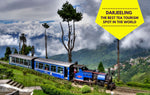 Darjeeling – The Best Tea Tourism Spot in the World