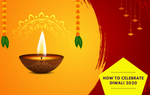 How to celebrate Diwali 2020?